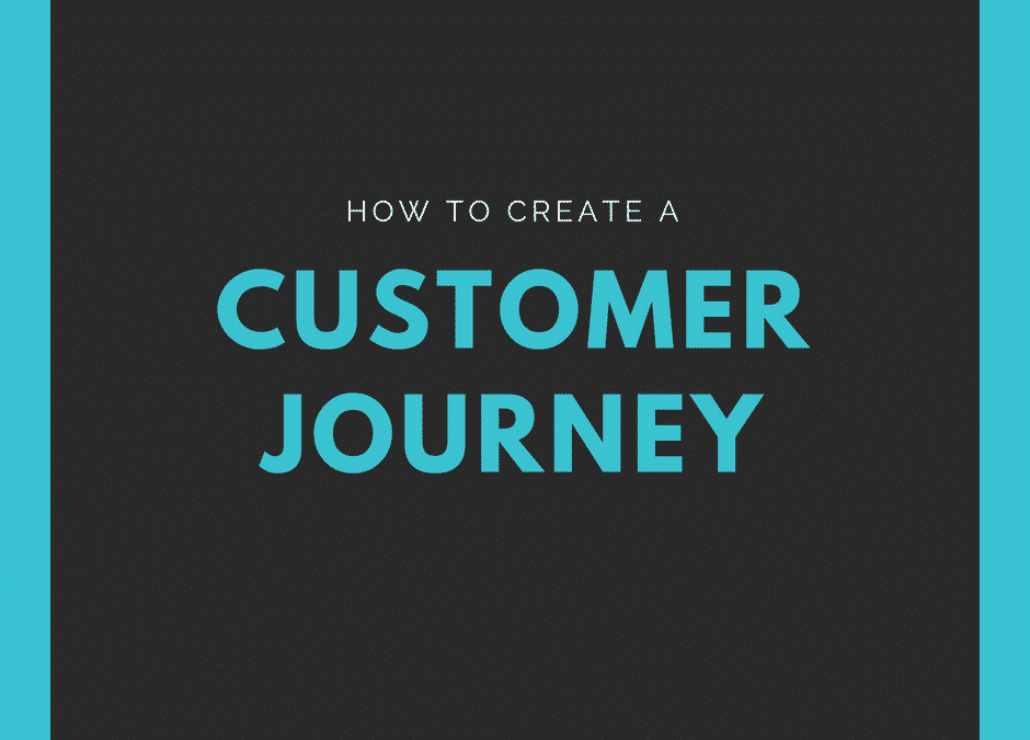 w to create a customer journey